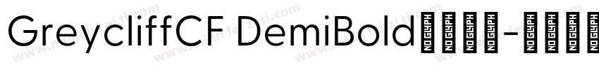 GreycliffCF DemiBold字体下载字体转换